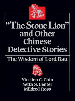 cover image of The Stone Lion and Other Chinese Detective Stories